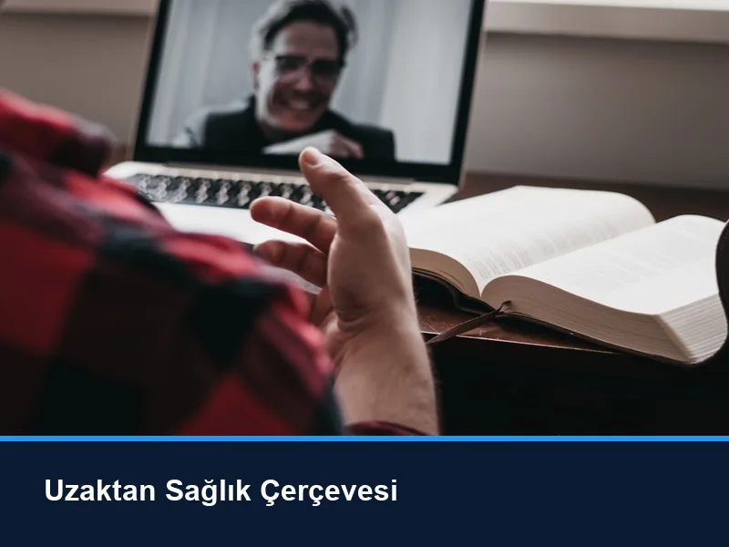 Uzaktan sağlık hizmeti çerçevesinde online danışmanlık görüşmesi