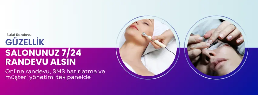 Güzellik salonu için randevu programı — online randevu, uzman takvimi ve müşteri iletişimi tek panelde